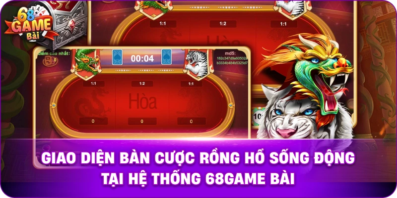 Giao diện bàn cược cách chơi Rồng Hổ sống động tại hệ thống 68game bài